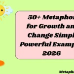 Metaphor for Growth and Change Simple Powerful Examples