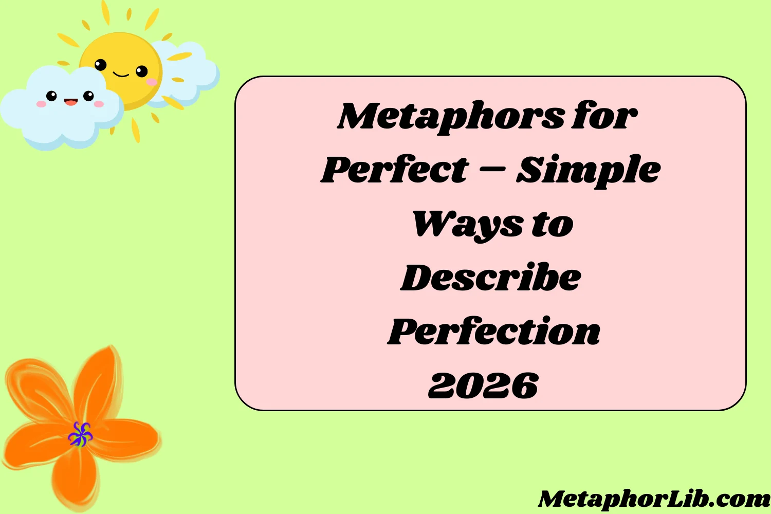 Metaphors for Perfect – Simple Ways to Describe Perfection