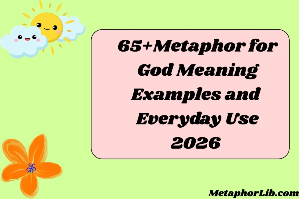 Metaphor for God Meaning Examples and Everyday Use
