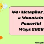 Metaphor for a Mountain Powerful Ways