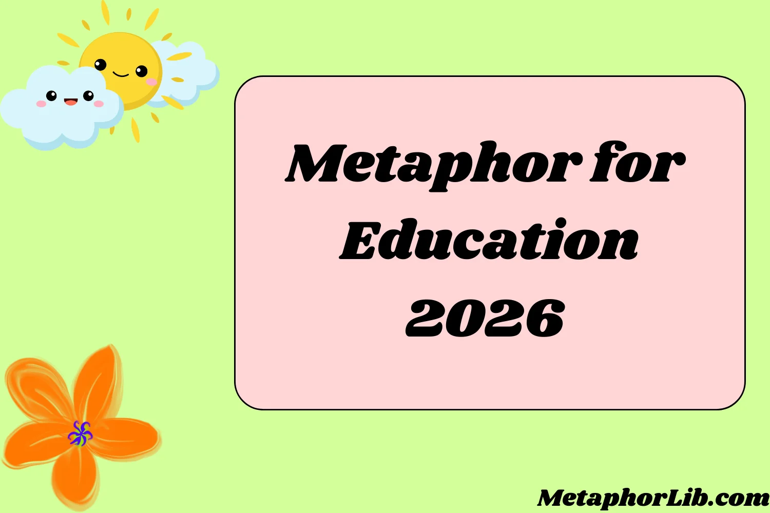 Metaphor for Education