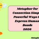 Metaphor for Connection Simple Powerful Ways to Express Human Bonds