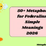 Metaphor for Federalism Simple Meanings