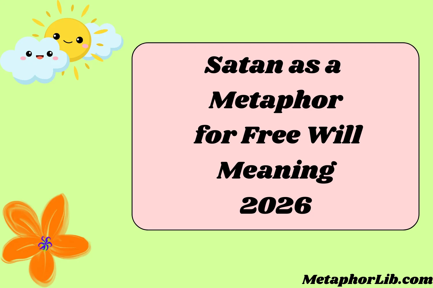 Satan as a Metaphor for Free Will Meaning