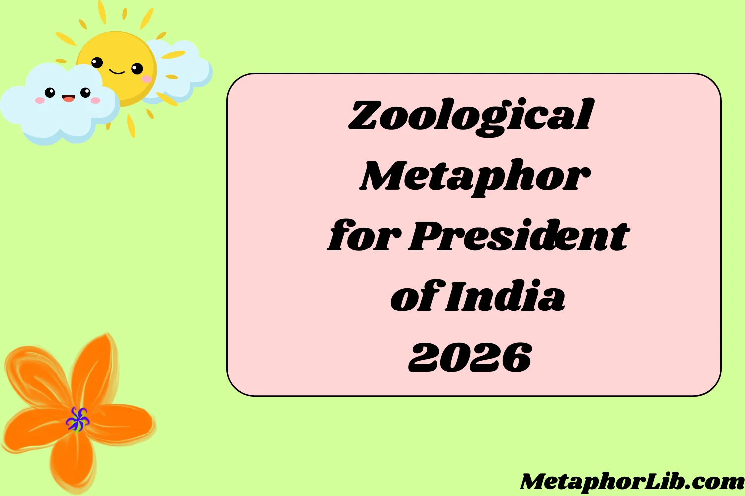 Zoological Metaphor for President of India