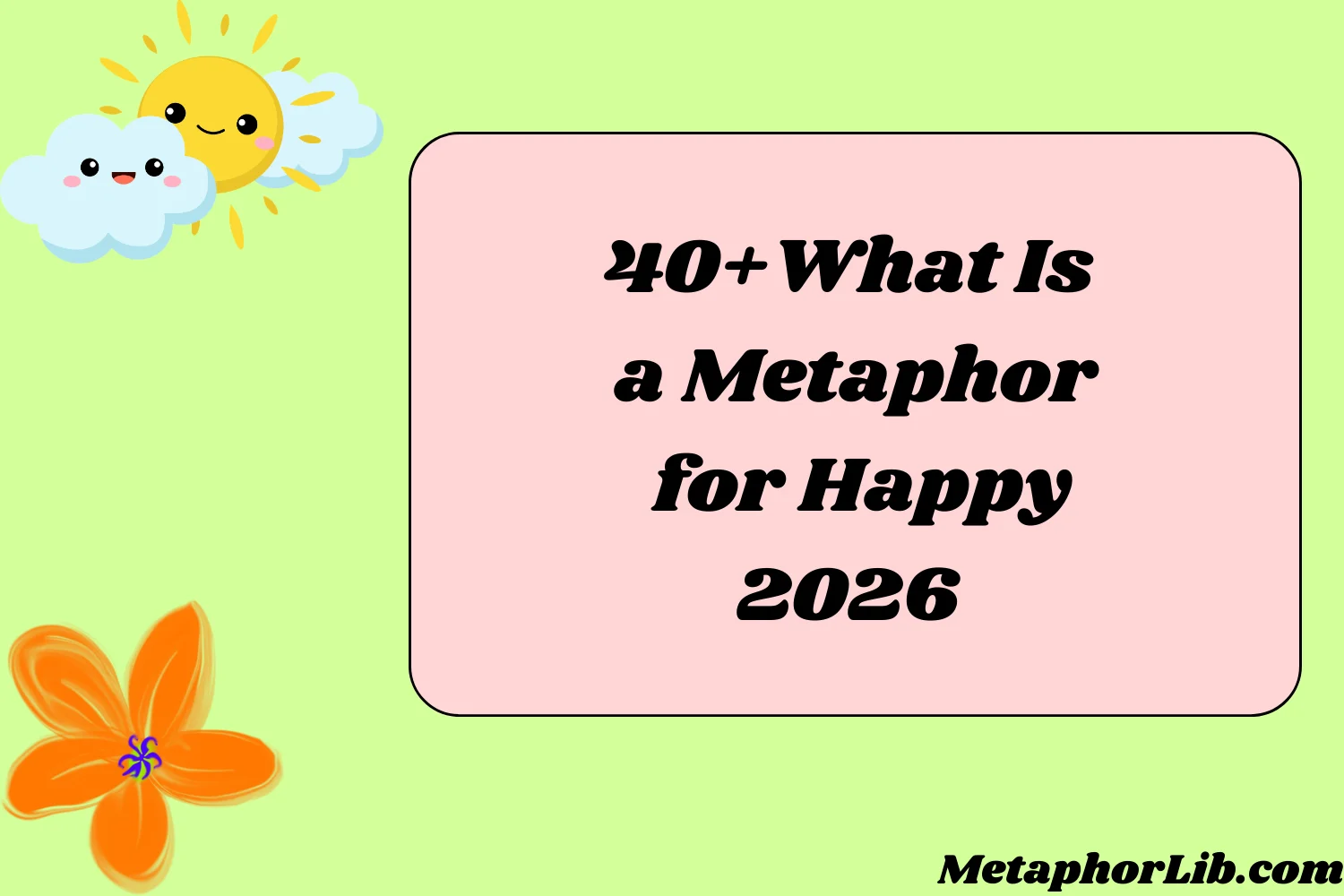 What Is a Metaphor for Happy
