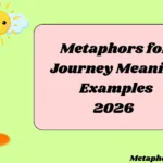 Metaphors for Journey Meaning Examples