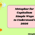 Metaphor for Capitalism Simple Ways to Understand It