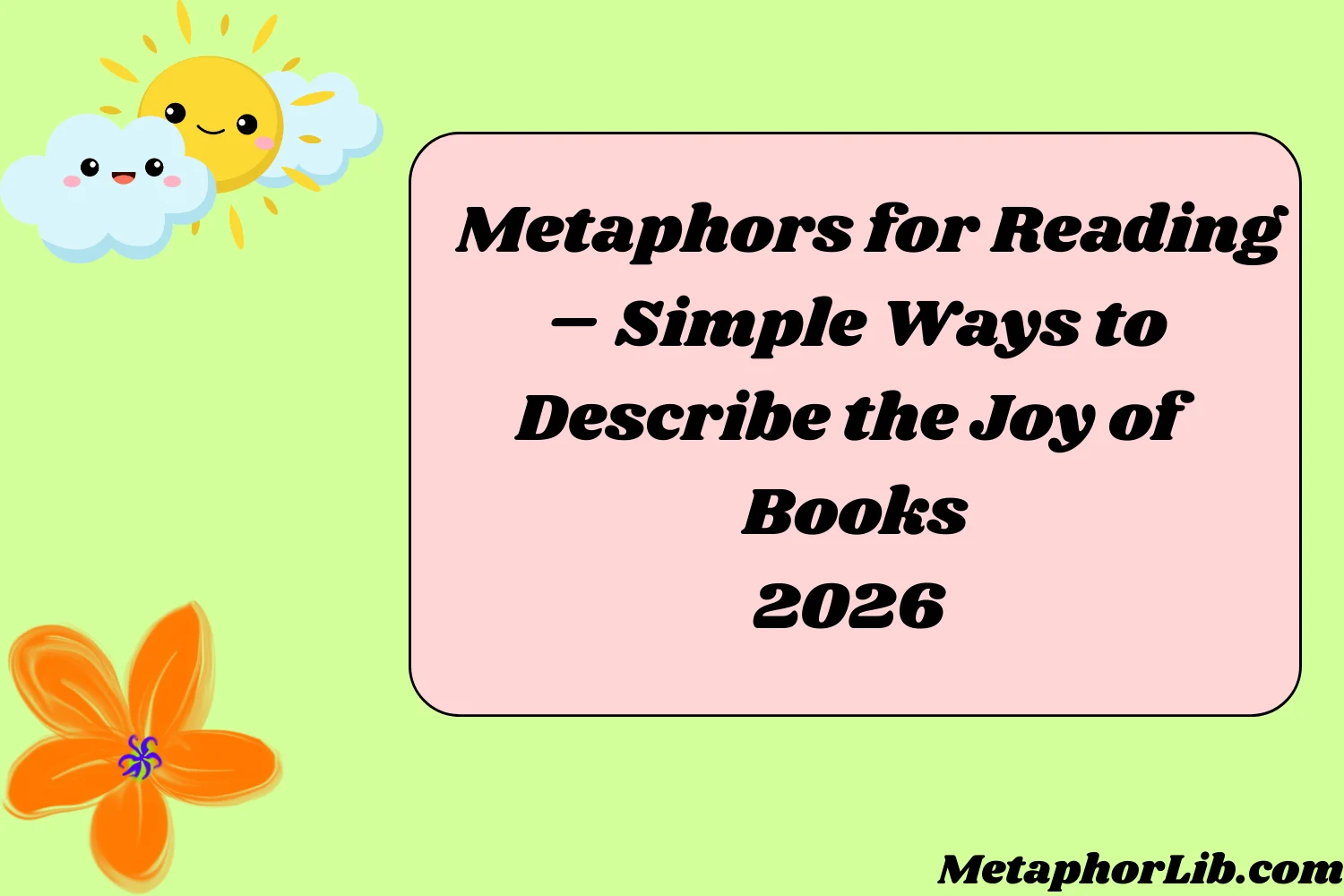 Metaphors for Reading – Simple Ways to Describe the Joy of Books