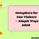 Metaphors for Gun Violence – Simple Ways