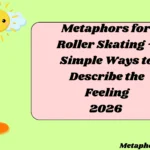 Metaphors for Roller Skating – Simple Ways to Describe the Feeling