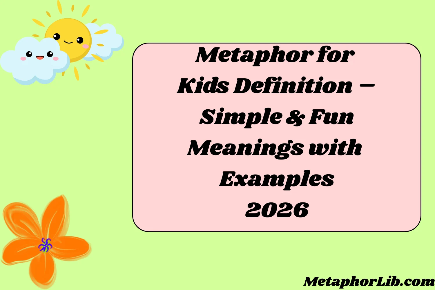 Metaphor for Kids Definition – Simple & Fun Meanings with Examples