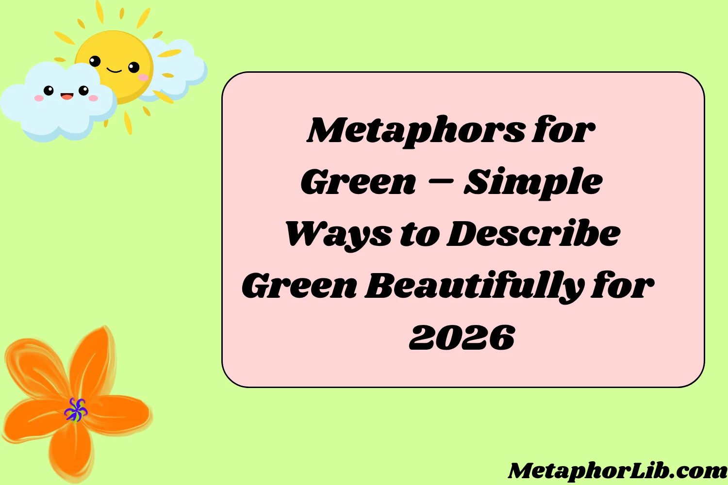 Metaphors for Green – Simple Ways to Describe Green Beautifully for