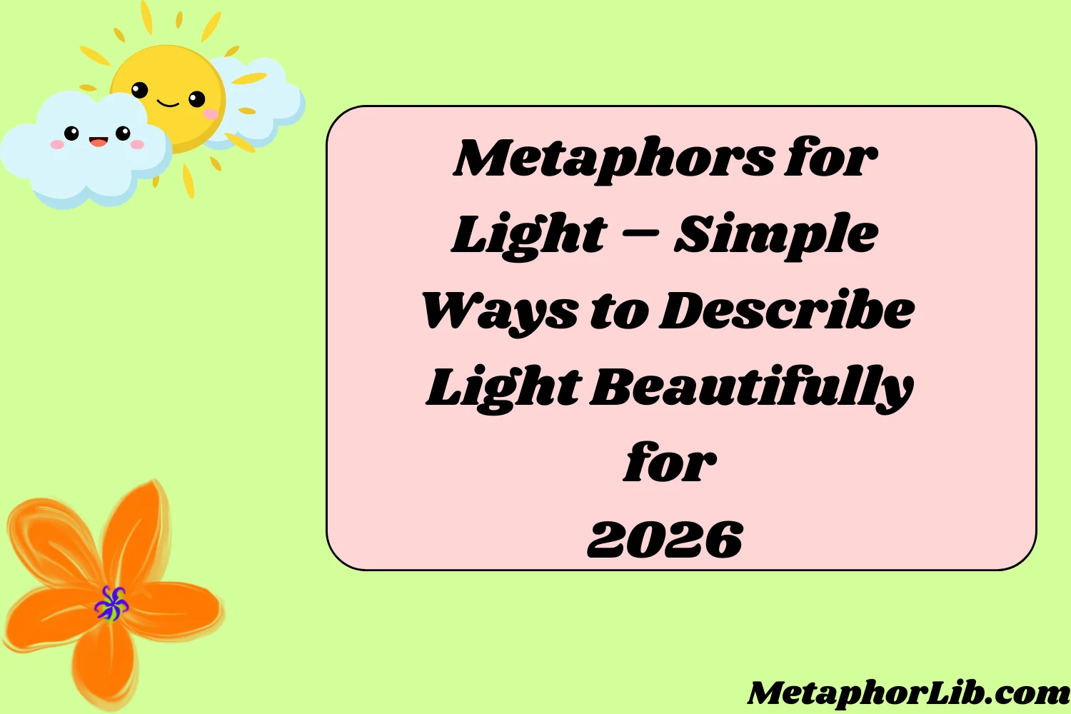 Metaphors for Light – Simple Ways to Describe Light Beautifully for