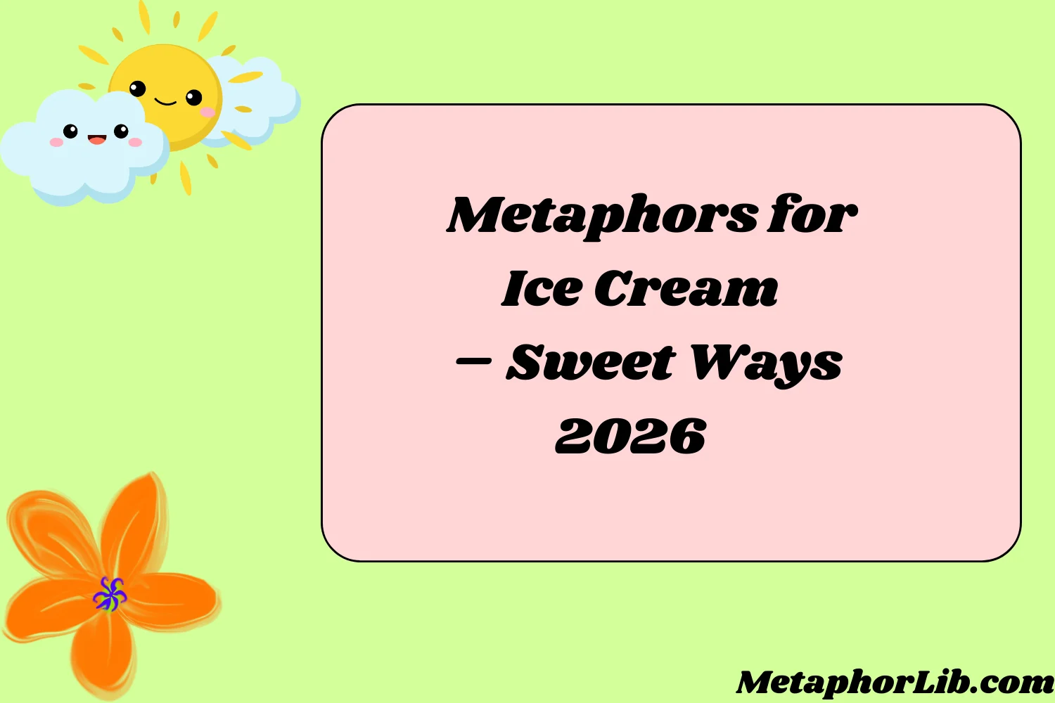 Metaphors for Ice Cream – Sweet Ways