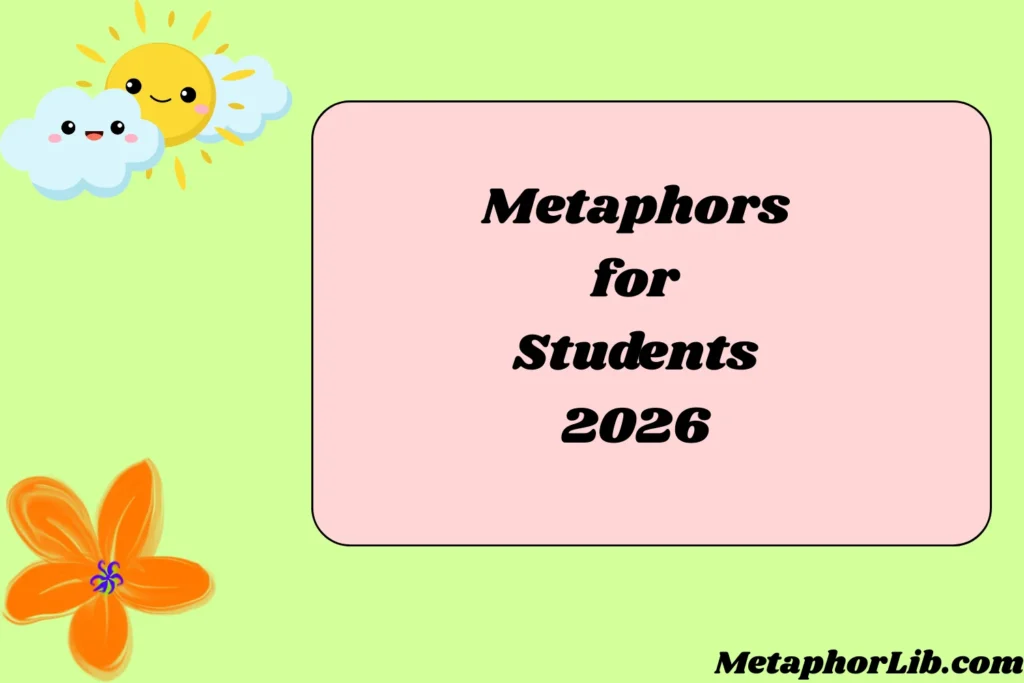 Metaphors for Students