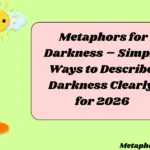 Metaphors for Darkness – Simple Ways to Describe Darkness Clearly for