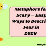 Metaphors for Scary – Easy Ways to Describe Fear in