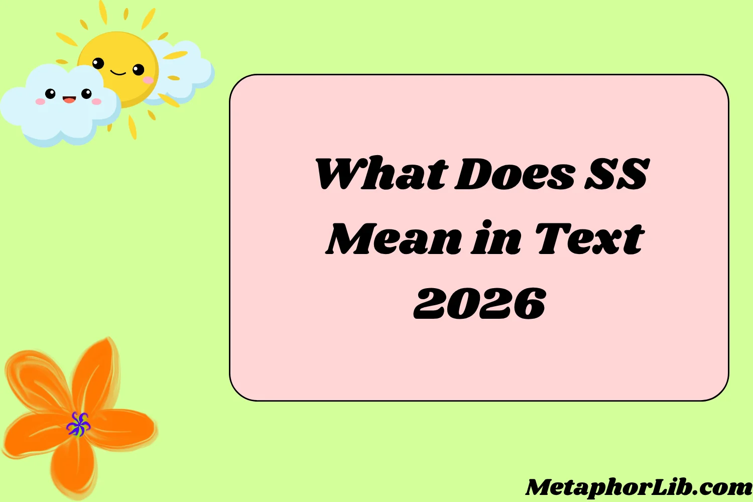 What Does SS Mean in Text