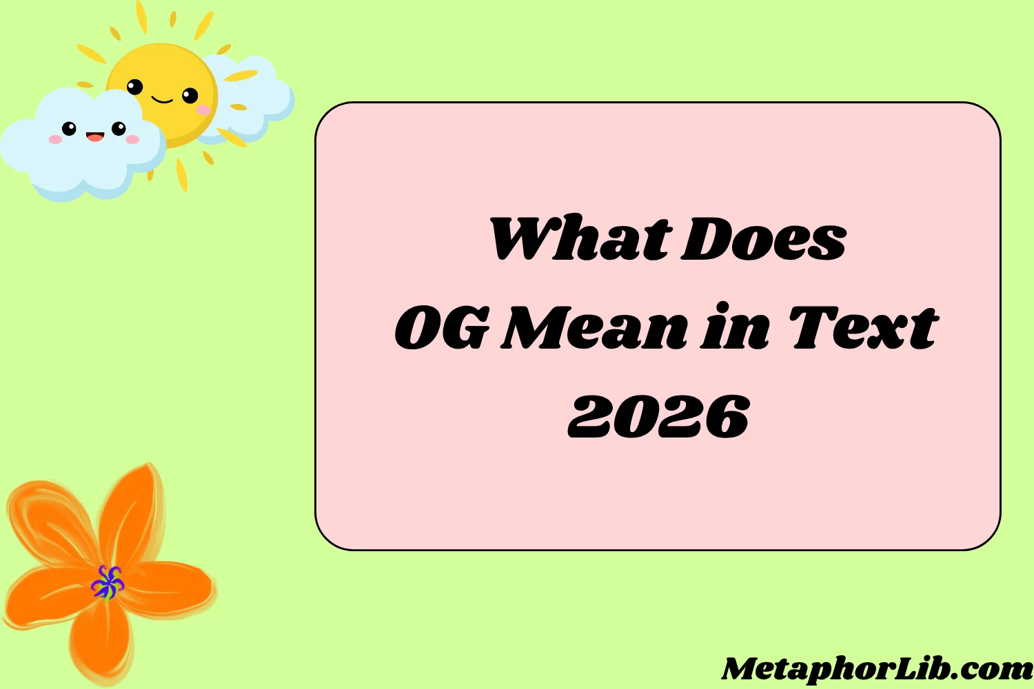 What Does OG Mean in Text