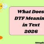 What Does DTF Meaning in Text