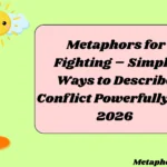 Metaphors for Fighting – Simple Ways to Describe Conflict Powerfully for