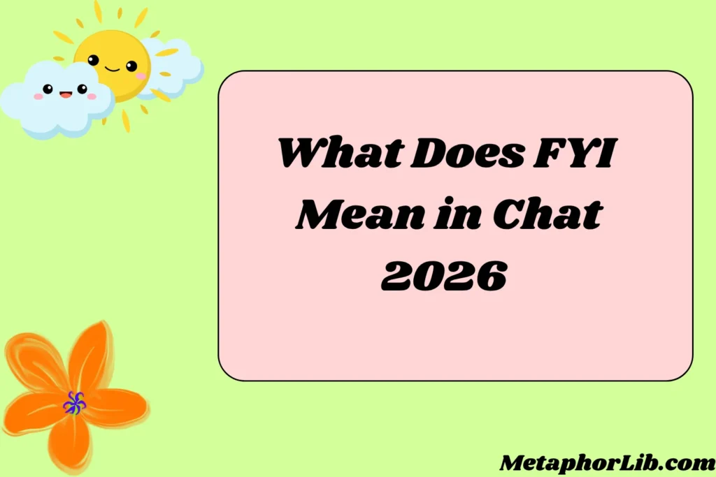 What Does FYI Mean in Chat