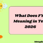 What Does FYI Meaning in Text