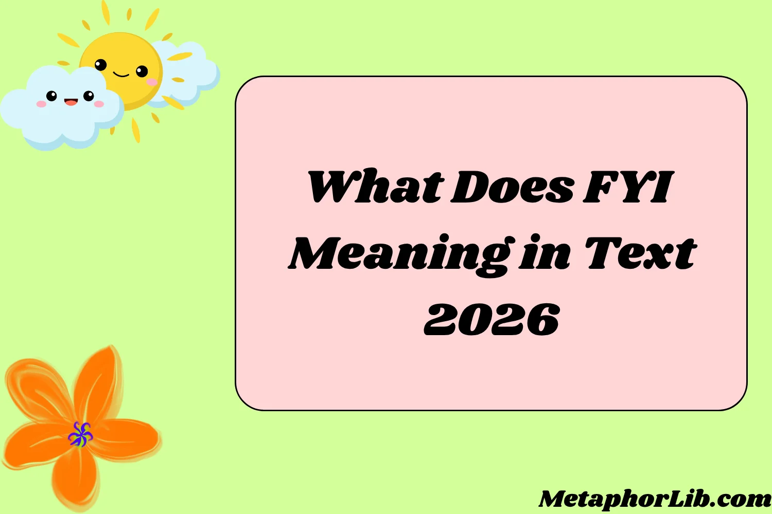 What Does FYI Meaning in Text