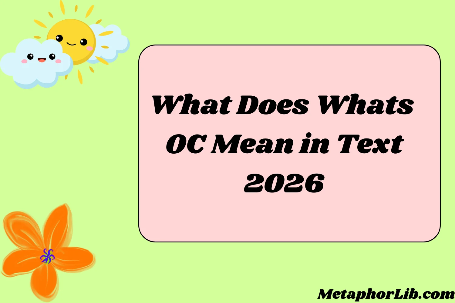 What Does Whats OC Mean in Text