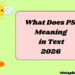 What Does PS Meaning in Text