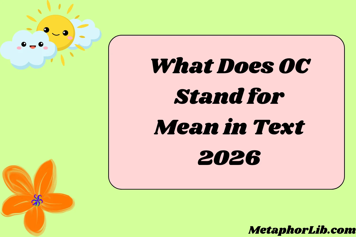 What Does OC Stand for Mean in Text? Real Meaning Examples & Social ...