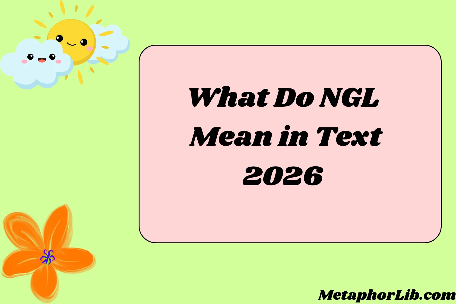 What Do NGL Mean in Text