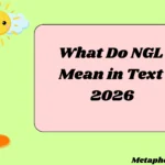 What Do NGL Mean in Text