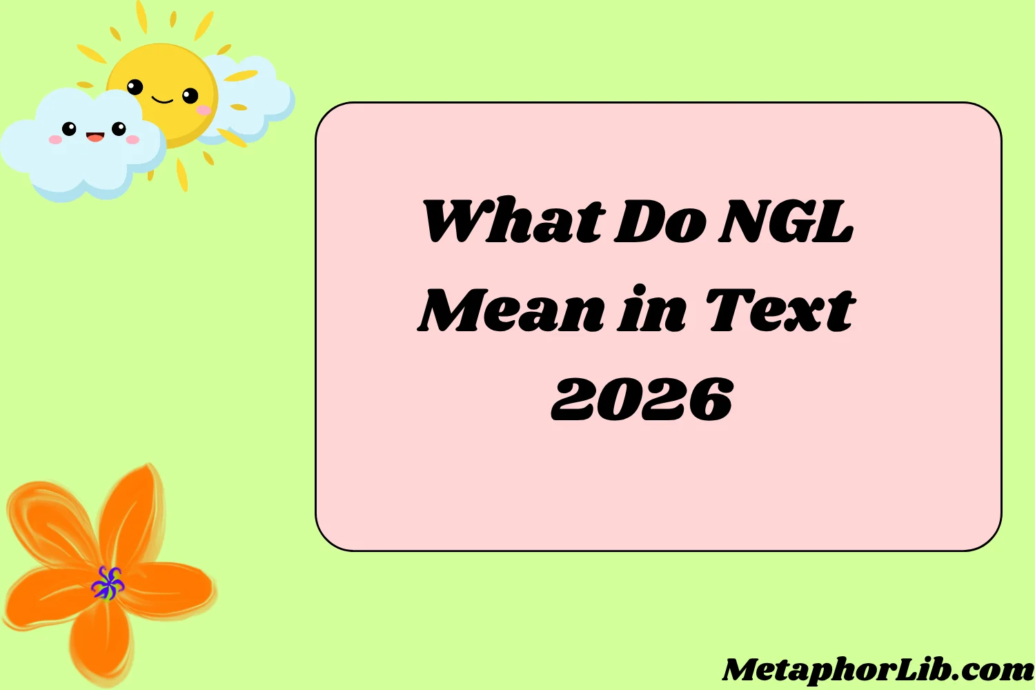 What Do NGL Mean in Text