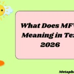 What Does MFW Meaning in Text