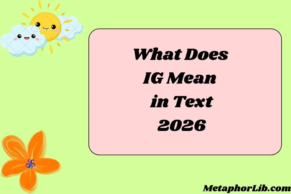 What Does IG Mean in Text