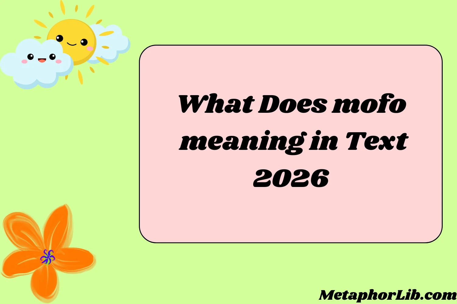 What Does mofo meaning in Text