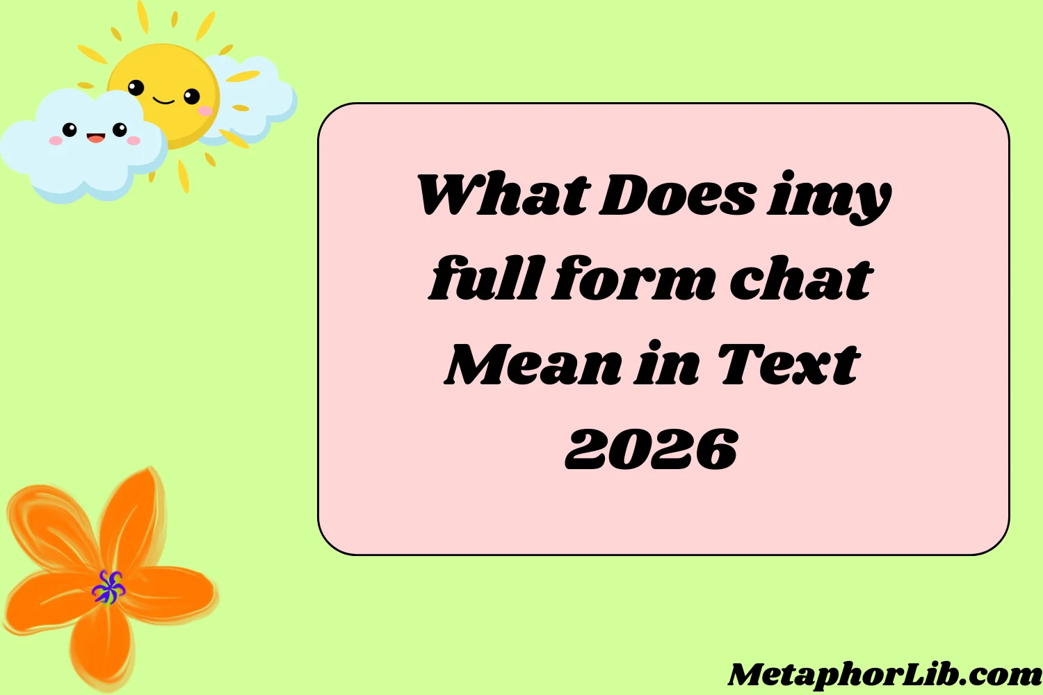 What Does imy full form chat Mean in Text