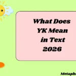 What Does YK Mean in Text