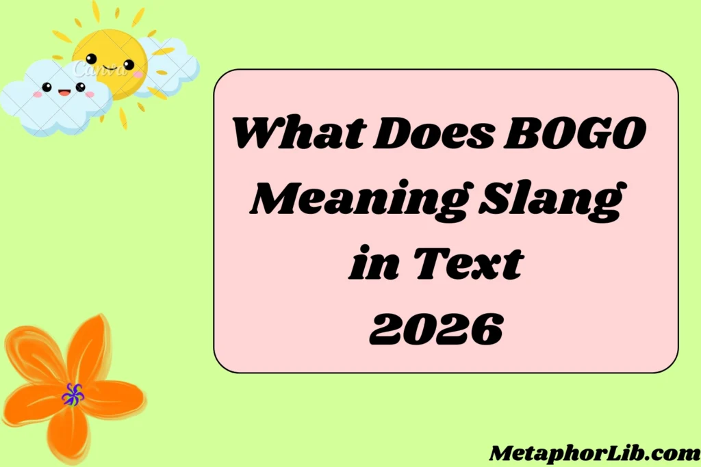 What Does BOGO Meaning Slang in Text
