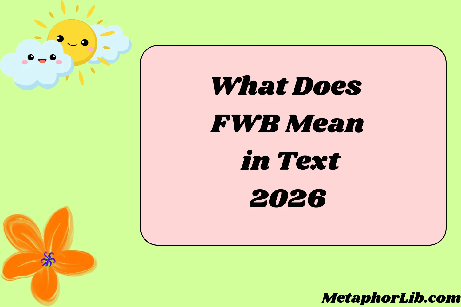 What Does FWB Mean in Text