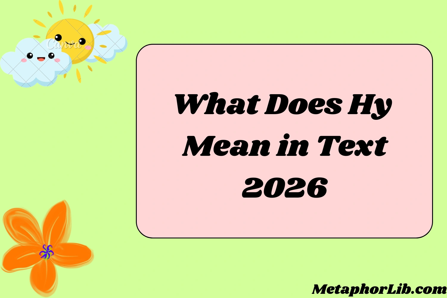 What Does Hy Mean in Text