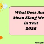 What Does Aura Mean Slang Mean in Text