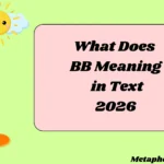 What Does BB Meaning in Text
