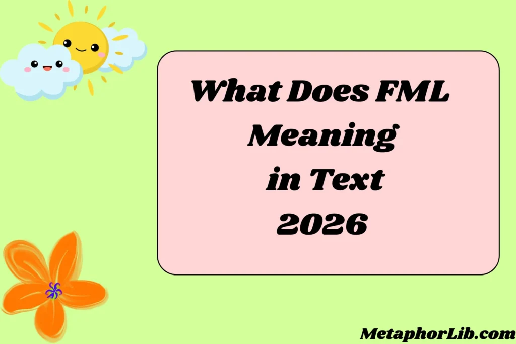 What Does FML Meaning in Text