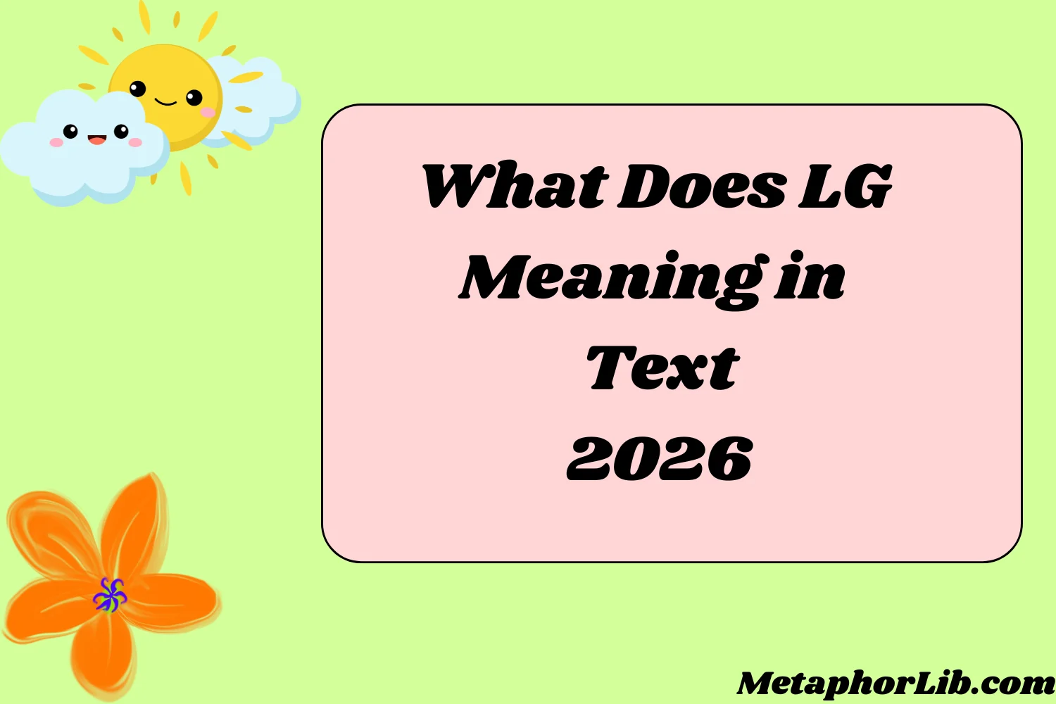 What Does LG Meaning in Text