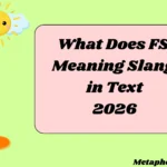 What Does FS Meaning Slang in Text