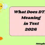 What Does DTF Meaning in Text