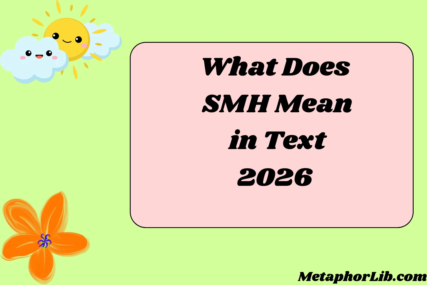 What Does SMH Mean in Text